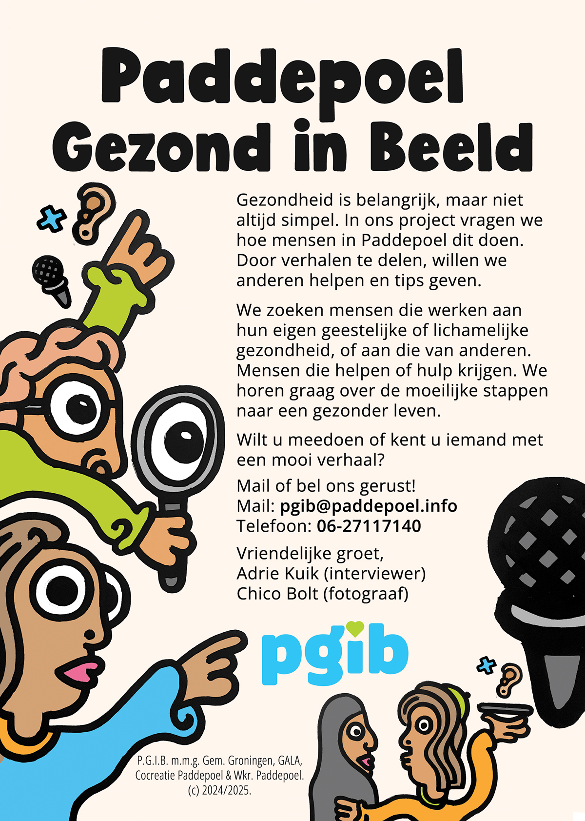 Achterkant flyer: We zoeken mensen die werken aan hun eigen geestelijke of lichamelijke gezondheid, of aan die van anderen. Mensen die helpen of hulp krijgen. We horen graag over de moeilijke stappen naar een gezonder leven. Wilt u meedoen of kent u iemand met een mooi verhaal?
